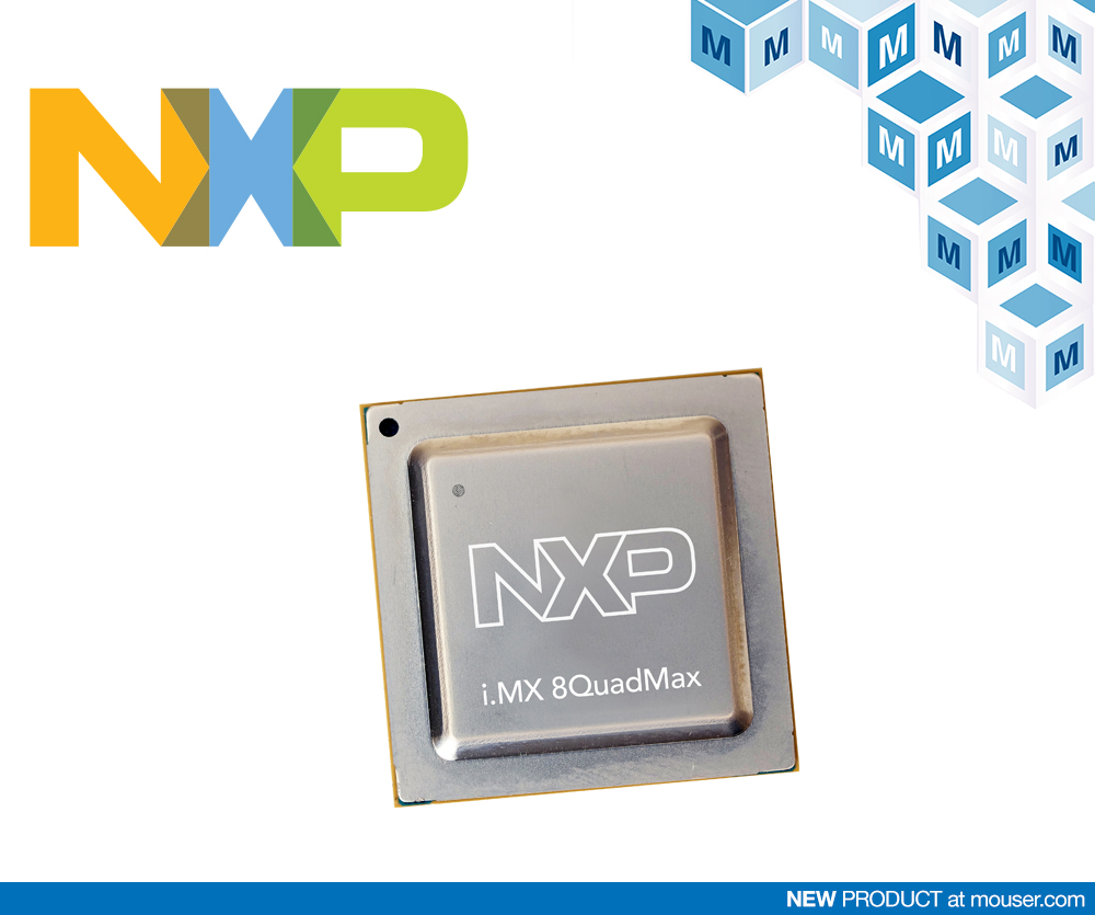 마우저, NXP 프로세서 I.MX 8QuadMax·8QuadPlus 공급